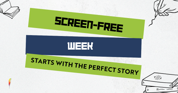 This screen-free week, unplug, relax and reconnect with the joy of reading.